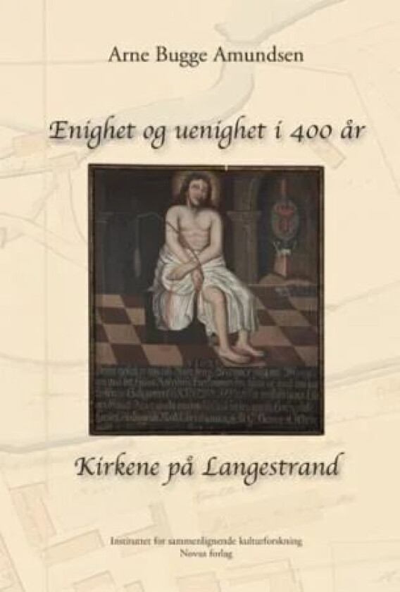 Enighet og uenighet i 400 år av Arne Bugge Amundsen