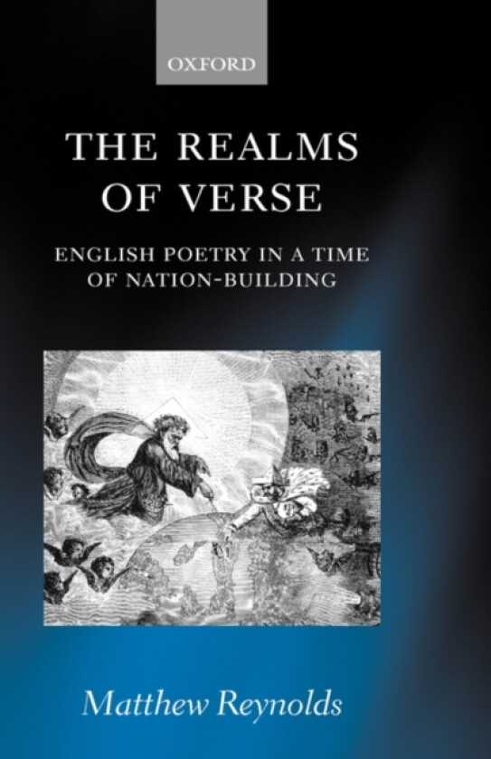 The Realms of Verse 1830-1870 av Matthew Reynolds (Hardcover)