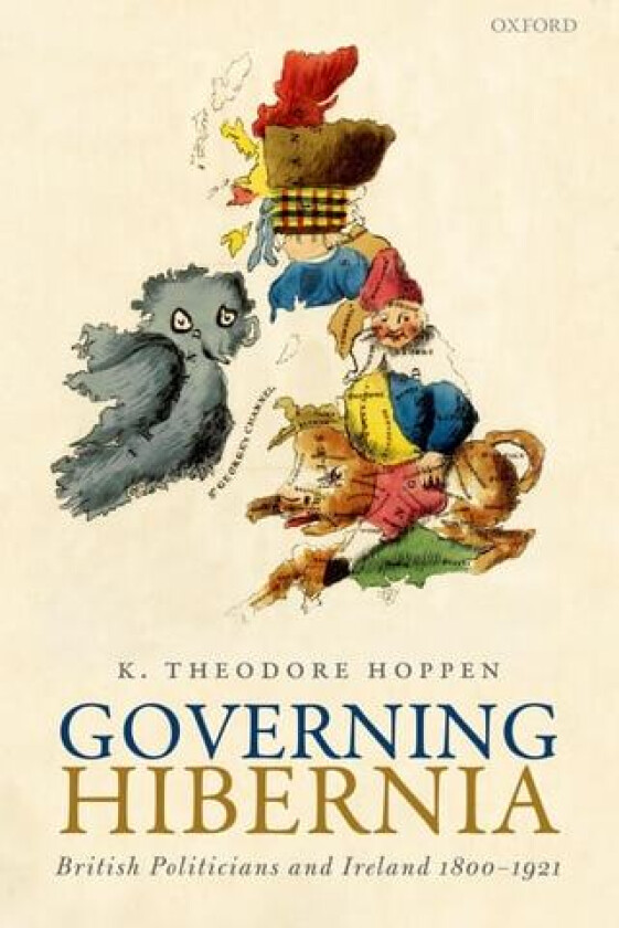 Governing Hibernia av K.Theodore Hoppen (Hardcover)