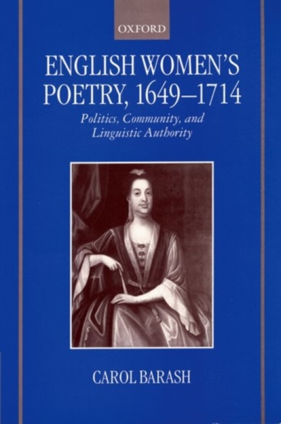 English Women's Poetry, 1649-1714 av Carol Barash (Paperback)