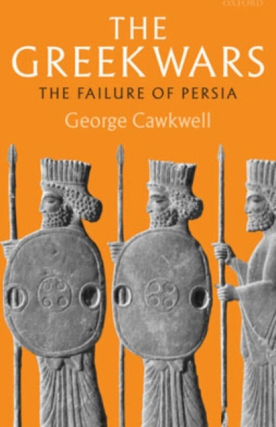 The Greek Wars av George Cawkwell (Hardcover)