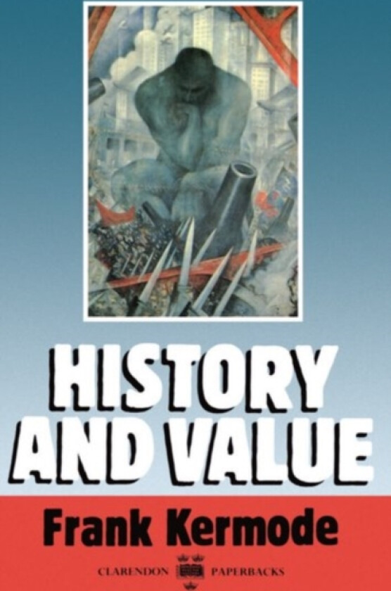 History and Value av Frank Kermode (Paperback)