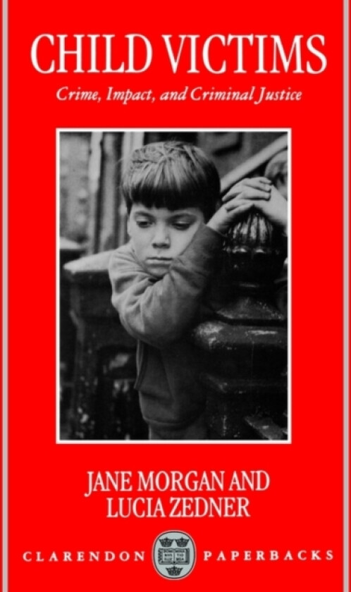 Child Victims av Morgan, Zedner (Paperback)