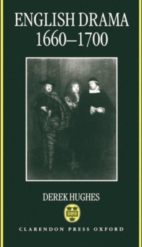 English Drama, 1660-1700 av Derek Hughes (Hardcover)