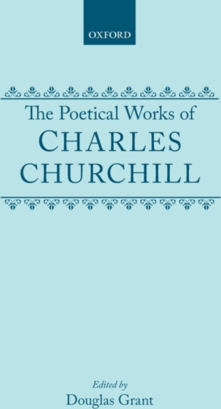The Poetical Works of Charles Churchill av Charles Churchill (Hardcover)