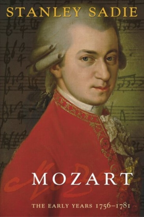 Mozart av The late Stanley Sadie (Hardcover)