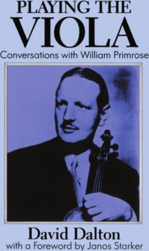 Playing the Viola av David Dalton (Paperback)