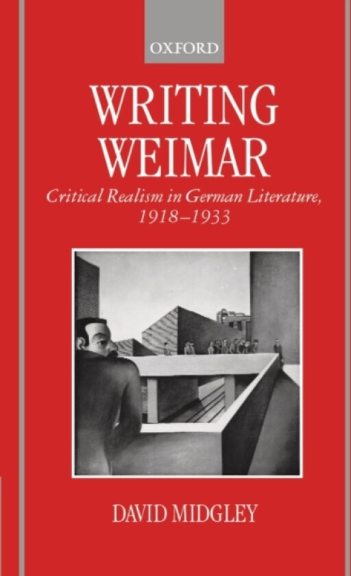 Writing Weimar av David Midgley (Hardcover)