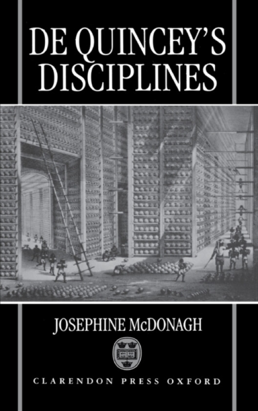 De Quincey's Disciplines av Josephine McDonagh (Hardcover)