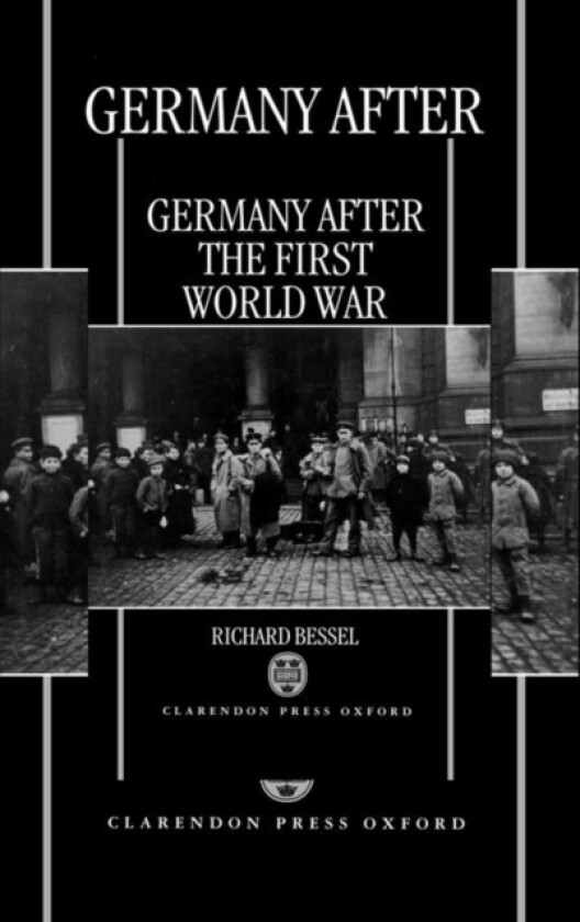 Germany after the First World War av Richard Bessel (Hardcover)
