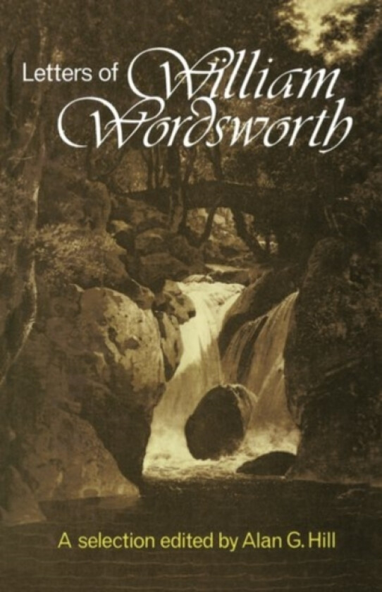 The Letters av William Wordsworth (Hardcover)