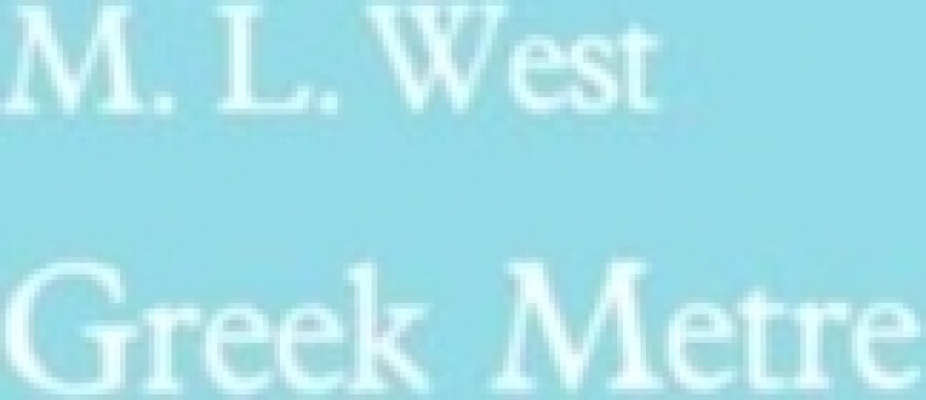 Greek Metre av The late M.L. West (Hardcover)
