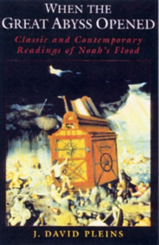 When the Great Abyss Opened av J.David Pleins (Hardcover)