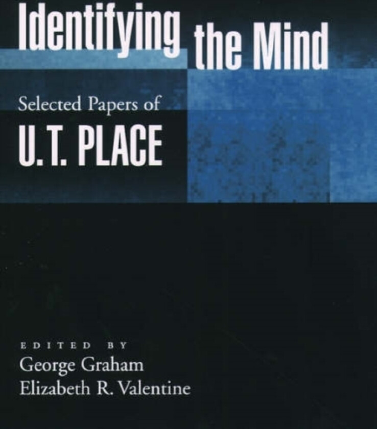 Identifying the Mind av U.T. Place (Hardcover)