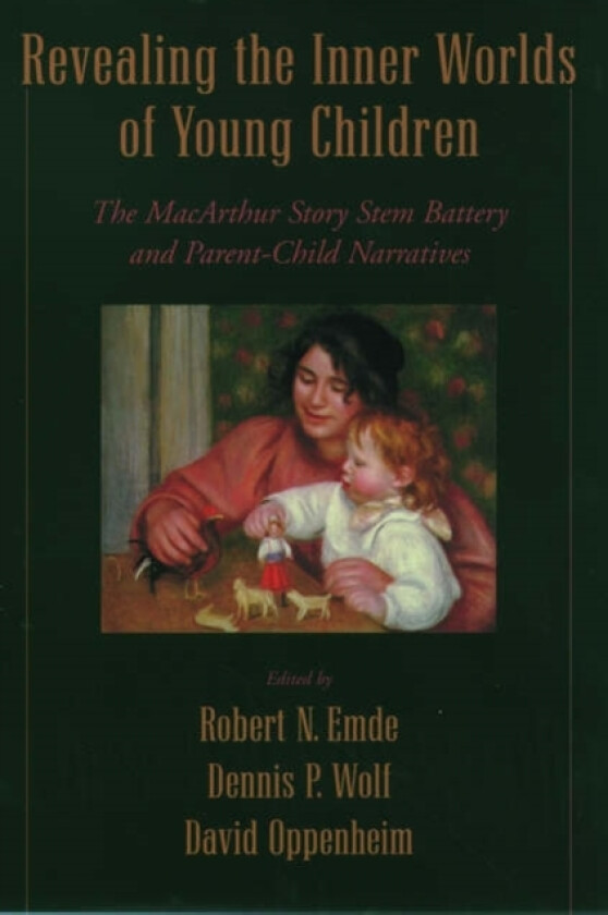 Revealing the Inner Worlds of Young Children av Robert N. Emde, Denis P. Wolfe, David Oppenheim (Hardcover)