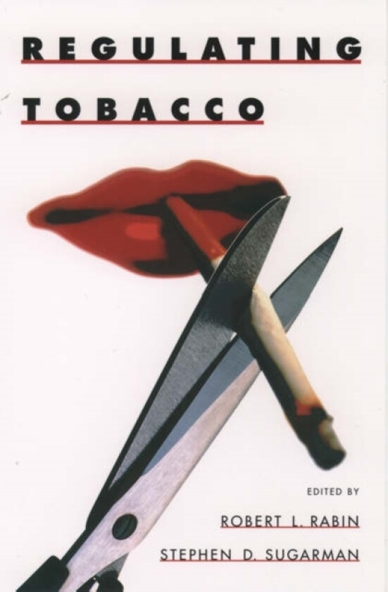Regulating Tobacco av Robert L. Rabin, Stephen D. Sugarman (Paperback)