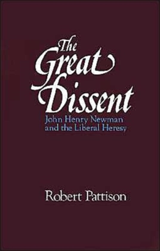 The Great Dissent av Robert Pattison (Hardcover)
