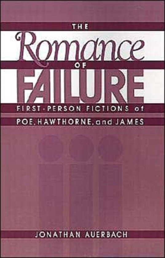 The Romance of Failure av Jonathan Auerbach (Hardcover)