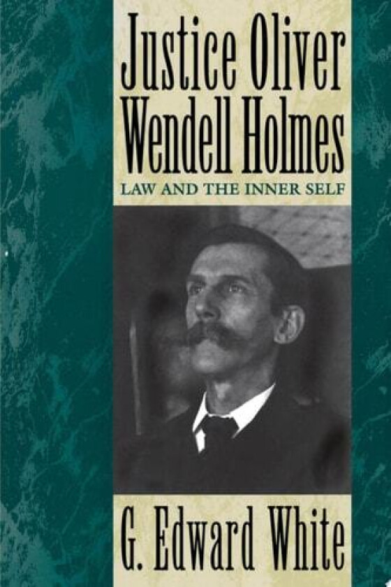 Justice Oliver Wendell Holmes av White (Paperback)