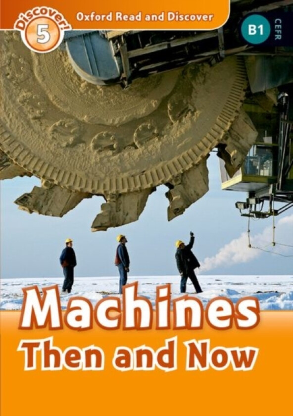 Oxford Read and Discover: Level 5: Machines Then and Now av Robert Quinn (Paperback)