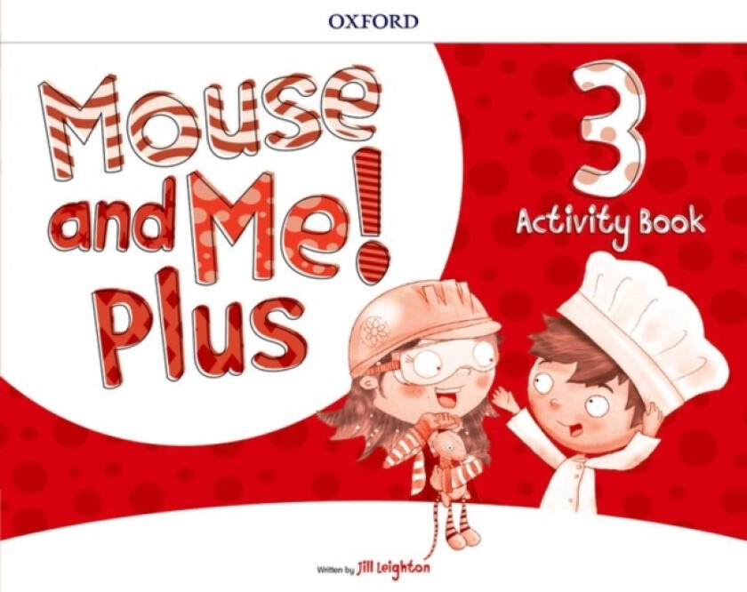 Mouse and Me! Plus: Level 3: Activity Book av Jill Leighton (Paperback)