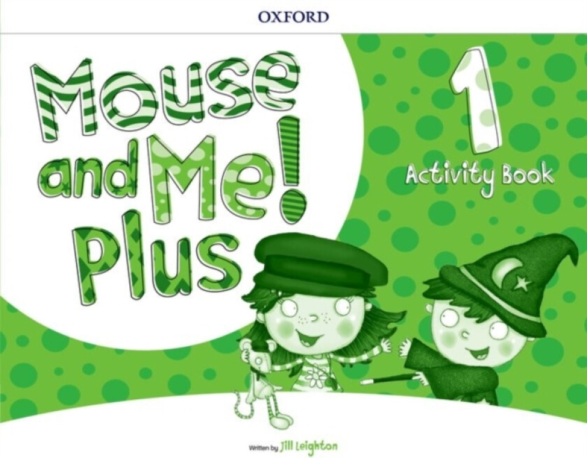 Mouse and Me! Plus: Level 1: Activity Book av Jill Leighton (Paperback)