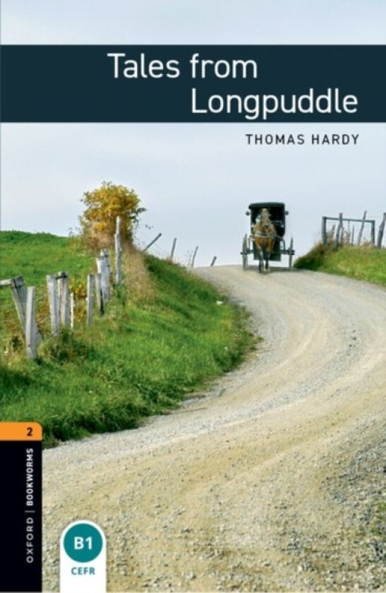 Oxford Bookworms Library: Level 2: Tales from Longpuddle av Thomas Hardy, Jennifer Bassett (Paperback)