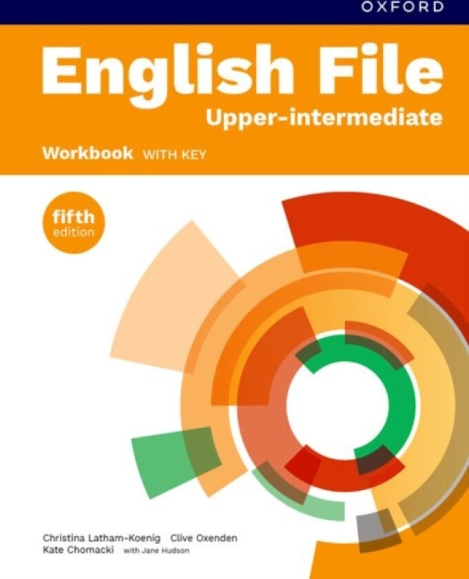 English File fifth edition: Upper-intermediate: Workbook with key av Christina Latham-Koenig, Clive Oxenden, Kate Chomacki (Paperback)