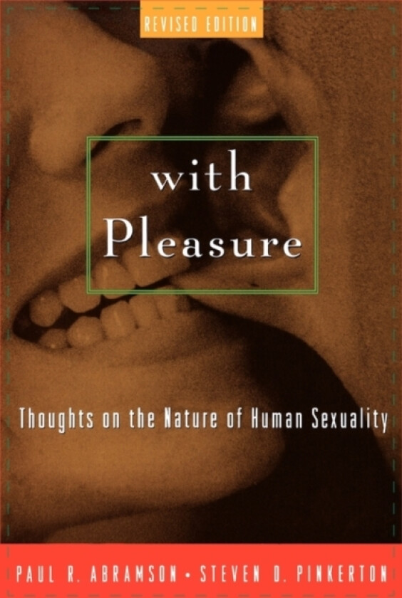 With Pleasure av Paul R. Abramson, Steven D. Pinkerton (Paperback)