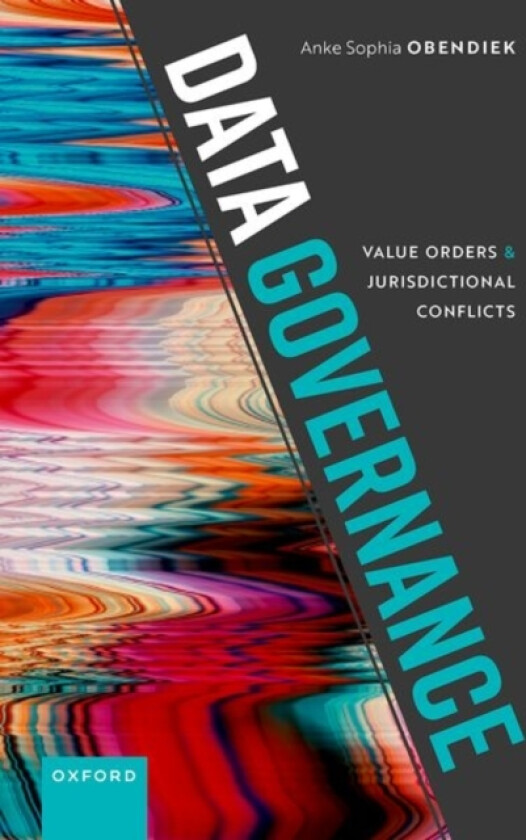 Data Governance av Anke Sophia Obendiek (Hardcover)