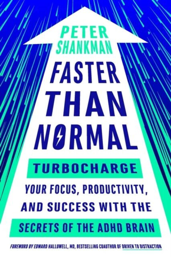 Faster Than Normal av Peter (Peter Shankman) Shankman