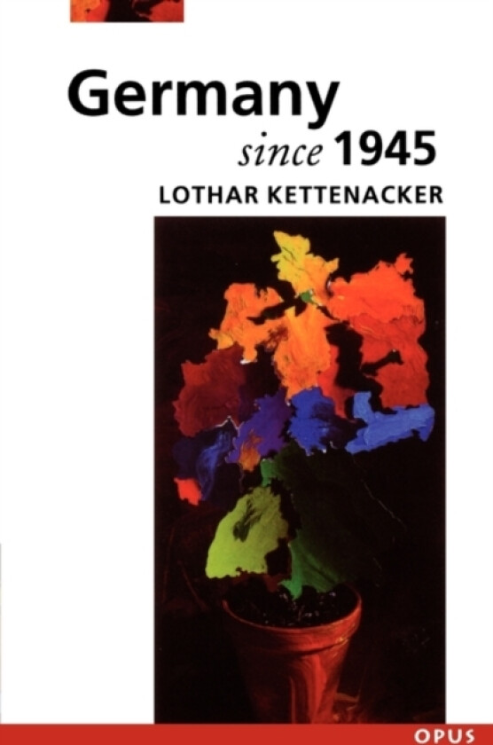 Germany Since 1945 av Lothar Kettenacker (Paperback)