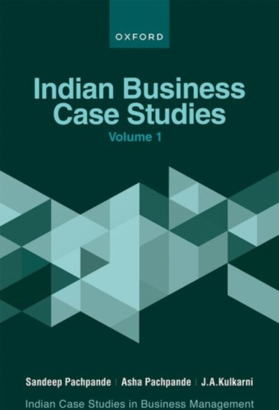 Indian Business Case Studies Volume I av Sandeep Pachpande, Asha Pachpande, J A Kulkarni (Paperback)
