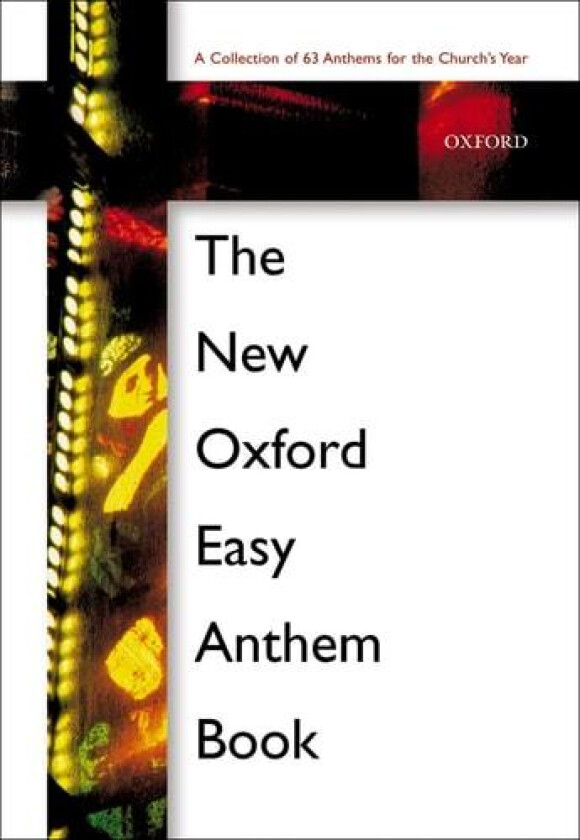 The New Oxford Easy Anthem Book av Oxford (Noter)