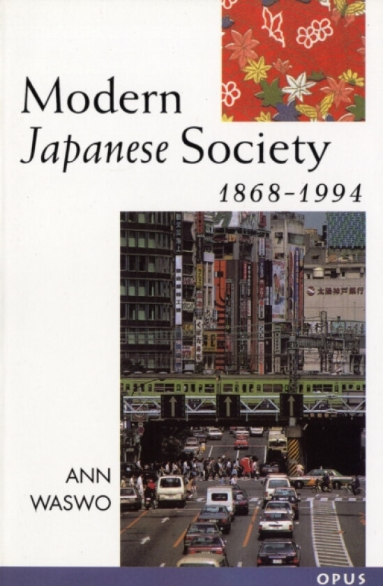 Modern Japanese Society 1868-1994 av Ann Waswo (Paperback)