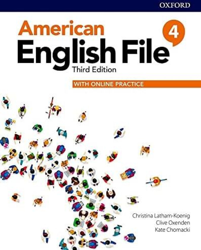 American English file level 4 student book with online practice av Christina Latham-Koenig, Clive Oxenden, Kate Chomacki (Paperback)