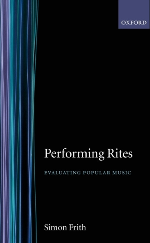 Performing Rites av Simon Frith (Paperback)