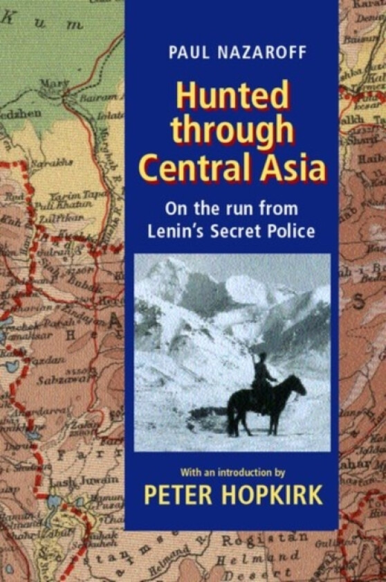 Hunted Through Central Asia av Paul Nazaroff (Paperback)