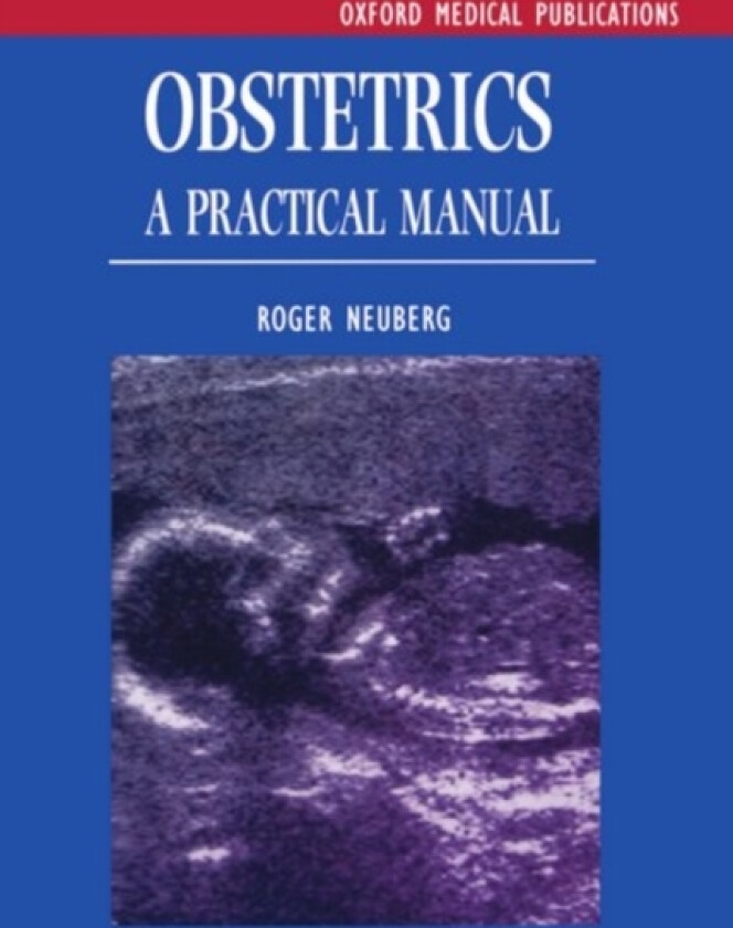 Obstetrics av Roger Neuberg (Paperback)