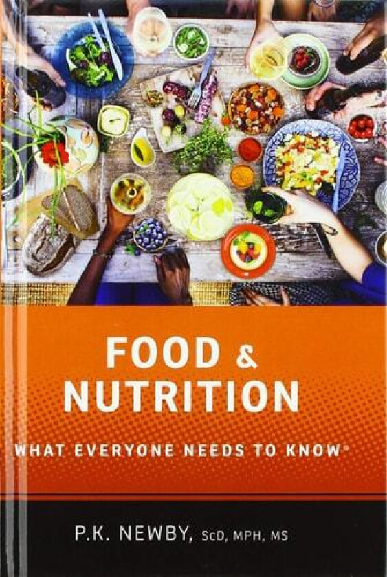 Food and Nutrition av P.K. Newby (Hardcover)