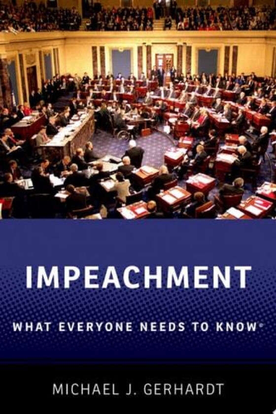 Impeachment av Michael J. Gerhardt (Hardcover)