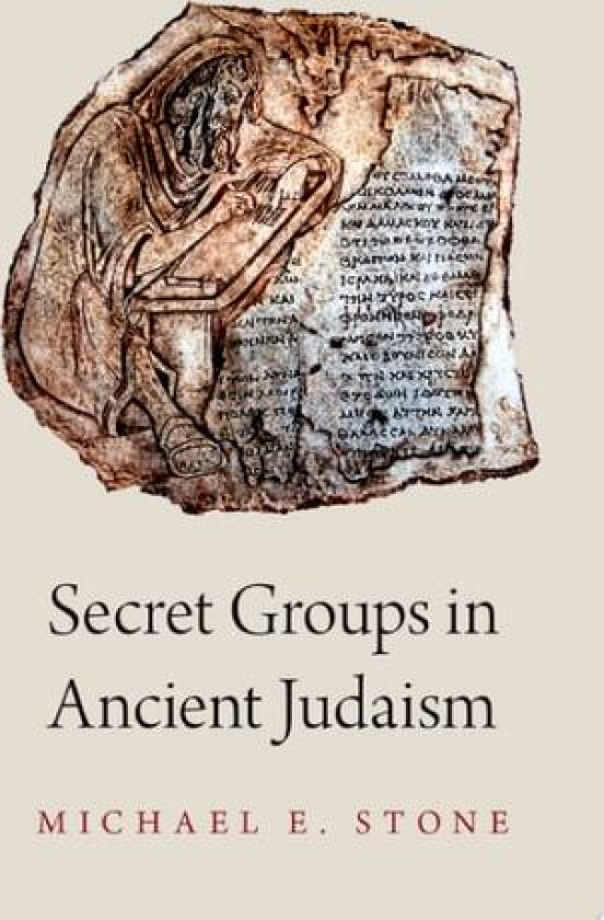 Secret Groups in Ancient Judaism av Michael Stone (Hardcover)