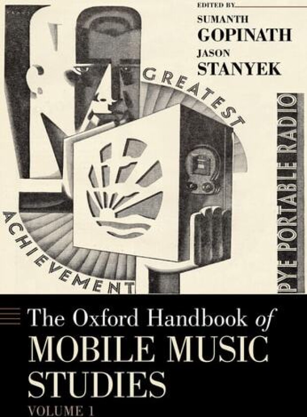 The Oxford Handbook of Mobile Music Studies, Volume 1 (Oxford Handbooks) av Sumanth Gopinath (Paperback)