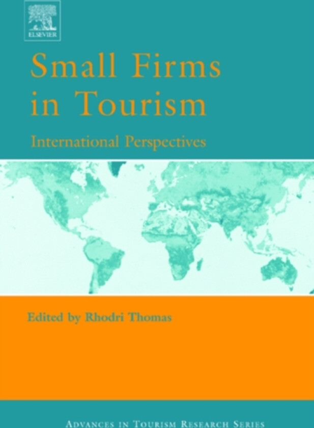 Small Firms in Tourism av Rhodri Thomas (Hardcover)