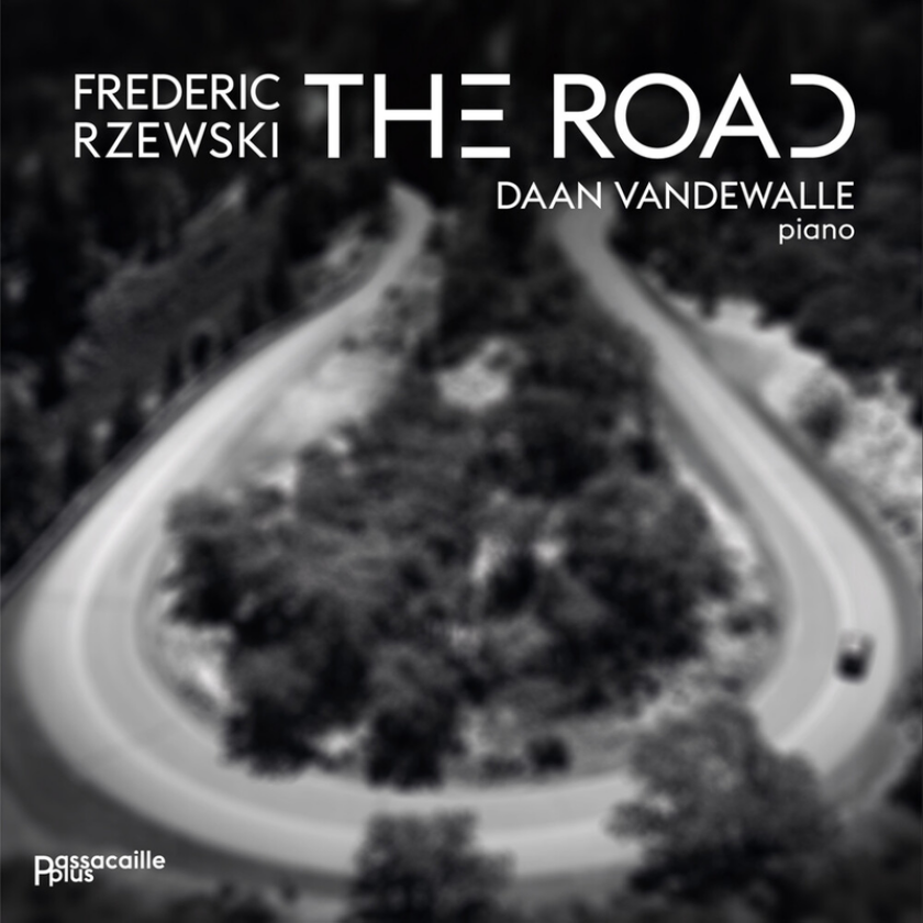 Daan Vandewalle, Frederic Rzewski Frederic Rzewski: The Road CD