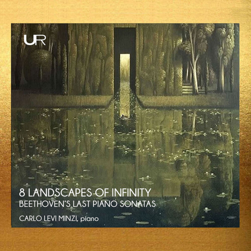 Carlo Levi Minzi, Ludwig van Beethoven Eight Images Of Infinity Beethoven S Last Pno CD