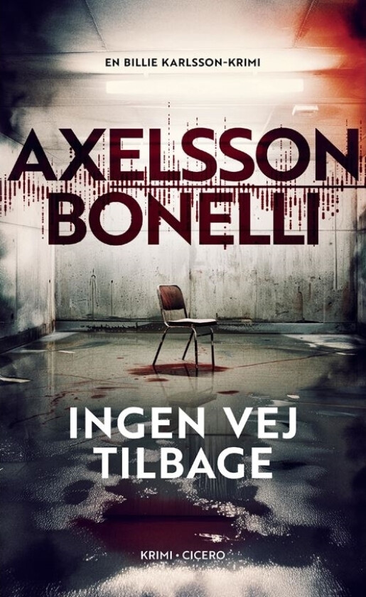 Ingen vei tilbake | Åsa Bonelli Ida Axelsson | Språk: Dansk