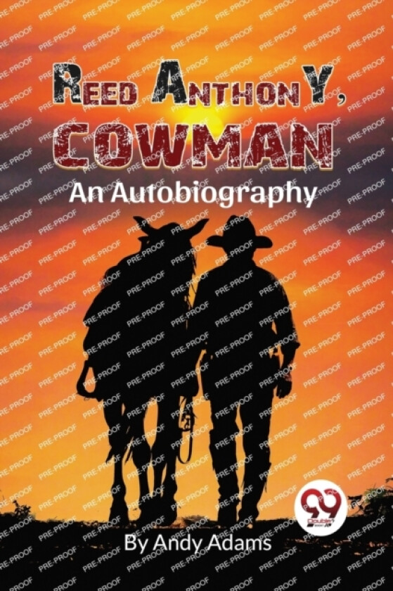 Reed Anthony, Cowman av Andy Adams (Paperback)