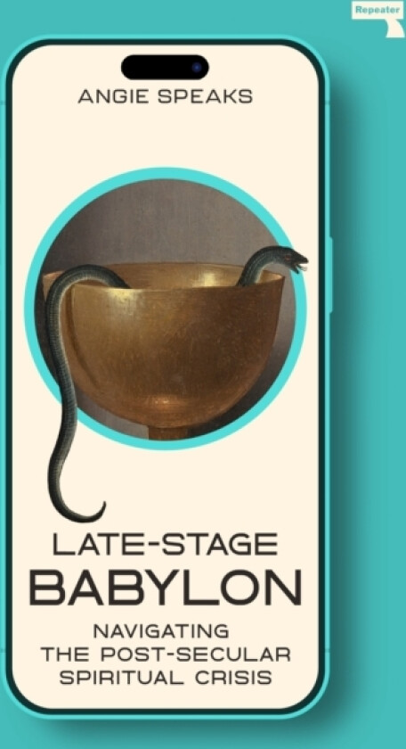 Late-Stage Babylon av Angie Speaks (Paperback)