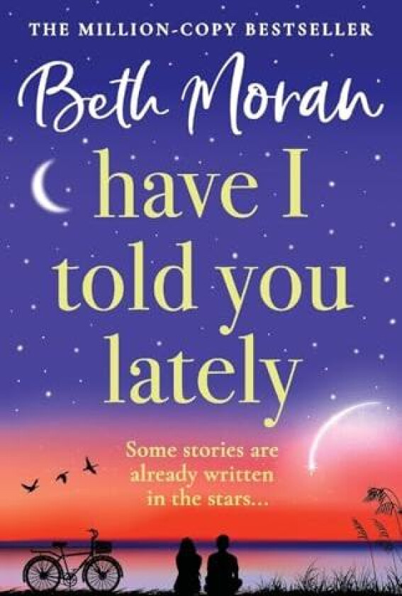 Have I Told You Lately av Beth Moran